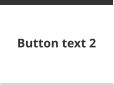 Button text 2